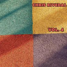 Chris Rivedal: Chris Rivedal, Vol. 4