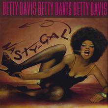 Betty Davis: Dedicated To The Press