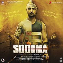 Shankar Ehsaan Loy & Shankar Mahadevan: Soorma Anthem
