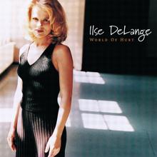 Ilse DeLange: World Of Hurt