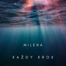 Milena: Każdy Krok