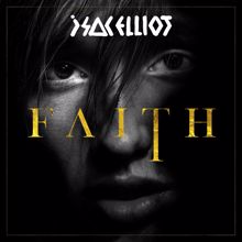 Isac Elliot: FAITH