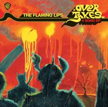 The Flaming Lips: It Overtakes Me (Maxi Single)