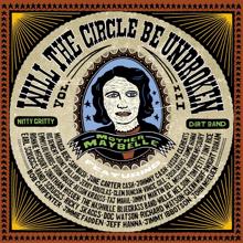 Nitty Gritty Dirt Band, Alison Krauss, Doc Watson, Taj Mahal: Will The Circle Be Unbroken (Glory, Glory)