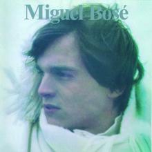 Miguel Bose: Miguel Bose