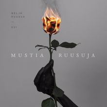 Neljä Ruusua: Mustia ruusuja