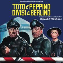 Armando Trovajoli: Totò e Peppino divisi a Berlino (Original Motion Picture Soundtrack)