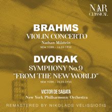 Victor de Sabata: BRAHMS: VIOLIN CONCERTO; DVORAK: SYMPHONY No. 9 "FROM THE NEW WORLD"