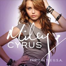 Miley Cyrus: Party In The U.S.A.