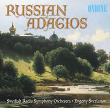 Swedish Radio Symphony Orchestra: Orchestral Music (Russian) - Khachaturian, A.I. / Prokofiev,S. / Glazunov, A.K. / Tchaikovsky, P.I. (Russian Adagios)