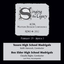 Stan Kenton: 2012 American Choral Directors Association, Western Division (ACDA): Tesoro High School Madrigals & Box Elder High School Madrigals