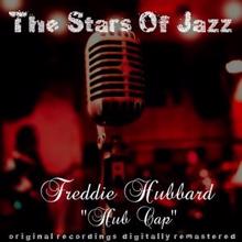 Freddie Hubbard: The Stars of Jazz: Hub Cap