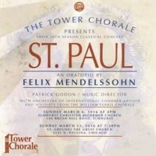 Tower Chorale: St. Paul, Op. 36, MWV A14, Pt. 2: No. 36, Recitative: Now When the Apostles (Tenor), Aria: For Know Ye Not? [Bass] and but Our God Abideth in Heaven! [Chorus] [Live]