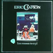 Eric Clapton: No Reason To Cry