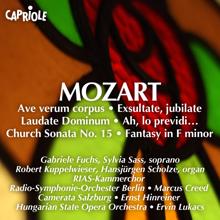 Various Artists: Mozart, W.A.: Ave Verum Corpus / Exsultate Jubilate / Laudate Dominum / Church Sonata No. 15 / Fantasy in F Minor, K. 608 / Ah, Lo Previdi