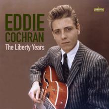 Eddie Cochran: Eddie Cochran: The Liberty Years