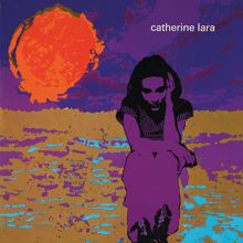 Catherine Lara: Les années poussière (Remastered)