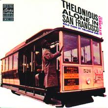 Thelonious Monk: Thelonious Alone In San Francisco