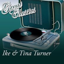 Ike & Tina Turner: Great Classics