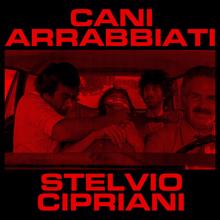 Stelvio Cipriani: Cani arrabbiati (Original Motion Picture Soundtrack / Remastered 2022)
