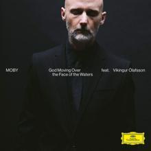 Moby: God Moving Over The Face Of The Waters (Reprise Version) (God Moving Over The Face Of The WatersReprise Version)