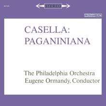 Eugene Ormandy: Casella: Paganiniana, Op. 65