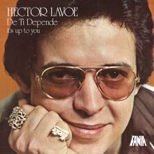 Héctor Lavoe: De Ti Depende