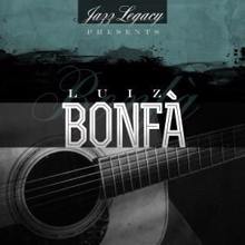 Luiz Bonfá: Jazz Legacy