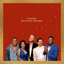 Pentatonix: Meet Me Next Christmas