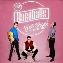 The Baseballs: Hot Shots