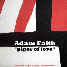 Adam Faith: Piper of Love