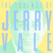 Jerry Vale: The Essence Of Jerry Vale