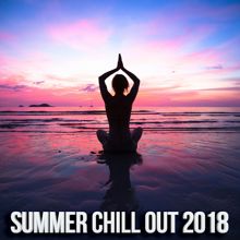 Ibiza House Classics: Summer Chill Out 2018