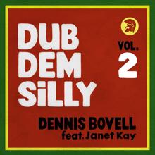 Dennis Bovell: Dub Dem Silly (feat. Janet Kay) (Vol.2)