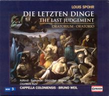 Bruno Weil: Die letzten Dinge: Part II: The Final Judgement on the Living and the Dead: Recitative: Die Stunde des Gerichts, sie ist gekommen (Tenor)