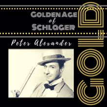 Peter Alexander: Golden Age of Schlager