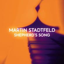Martin Stadtfeld: Shepherd's Song (After "Schafe können sicher weiden", BWV 208, No. 9)