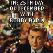 Bobby Darin: The 25th Day of December with Bobby Darin