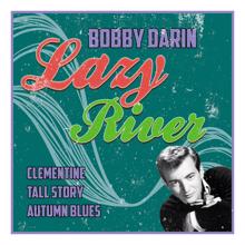 Bobby Darin: Lazy River