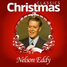 Nelson Eddy: Classics Christmas