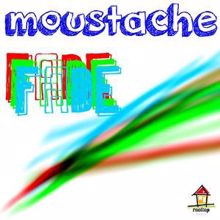 Moustache: Fade