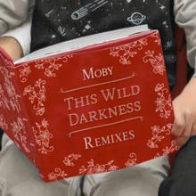 Moby: This Wild Darkness (Remixes)