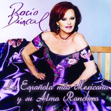 Rocío Dúrcal: Rocio Durcal La Española Mas Mexicana Y Su Alma Ranchera