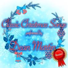 Dean Martin: Classic Christmas Songs