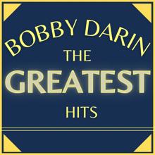 Bobby Darin: The Greatest Hits