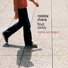 Robbie Rivera: Float Away (Nicola Fasano Radio Mix) (Nicola Fasano Radio Mix)