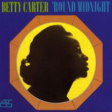 Betty Carter: 'Round Midnight