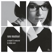 Nana Mouskouri: Nana - Arranged & Conducted By Bobby Scott