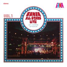 Fania All Stars: Live At Yankee Stadium Vol. 1