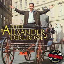 Peter Alexander: Alexander der Große (Originale)